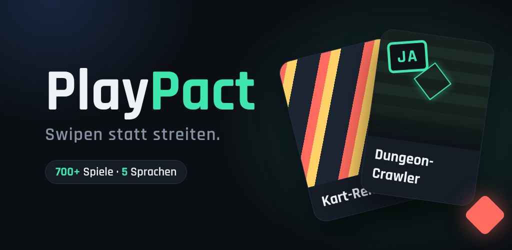 PlayPact – Swipen statt streiten